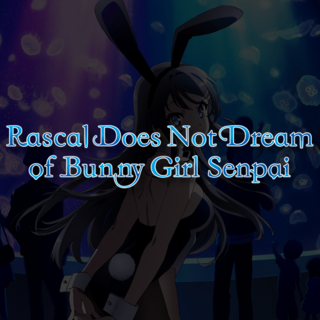 FIGURINES RASCAL DOES NOT DREAM OF BUNNY GIRL SENPAI